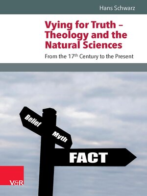 cover image of Vying for Truth – Theology and the Natural Sciences